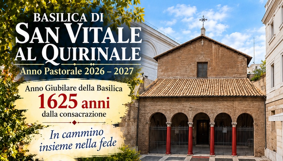 Basilica di San Vitale al Quirinale e richiamo ai 1625 anni dalla consacrazione